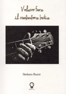 volevo fare il cantautore indie