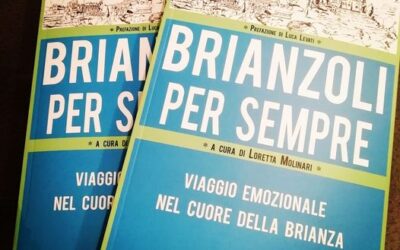 BRIANZOLI PER SEMPRE: un volume dedicato alla Brianza